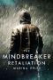 [The Mind Breaker 02] • Retaliation